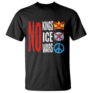 No Kings No Ice No Wars T Shirt Political Protest Peace Sign TS11 Black Print Your Wear
