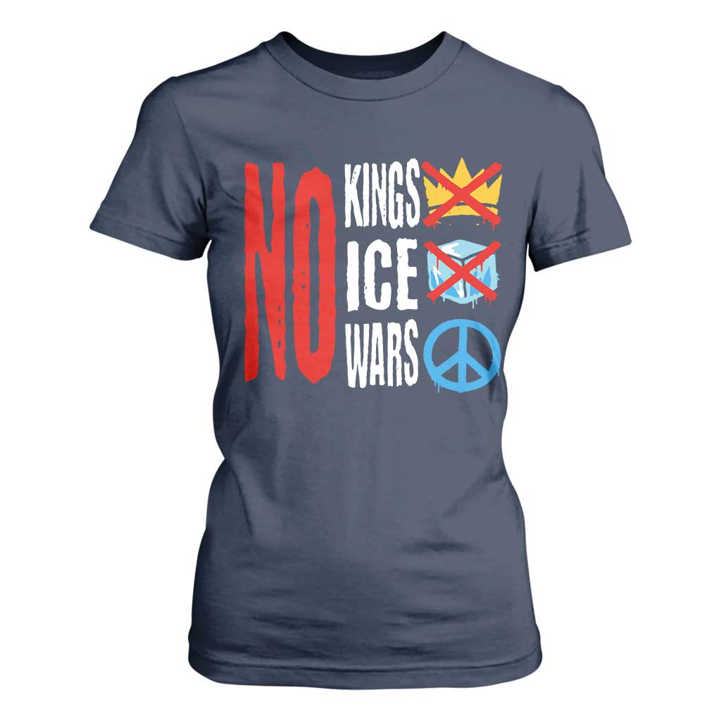 No Kings No Ice No Wars T Shirt For Women Political Protest Peace Sign TS11 Navy Print Your Wear
