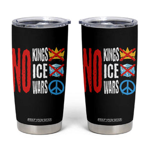 No Kings No Ice No Wars Tumbler Cup Political Protest Peace Sign TS11 Black Print Your Wear