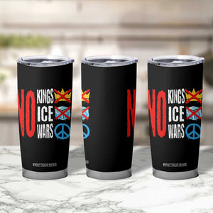 No Kings No Ice No Wars Tumbler Cup Political Protest Peace Sign TS11 Print Your Wear