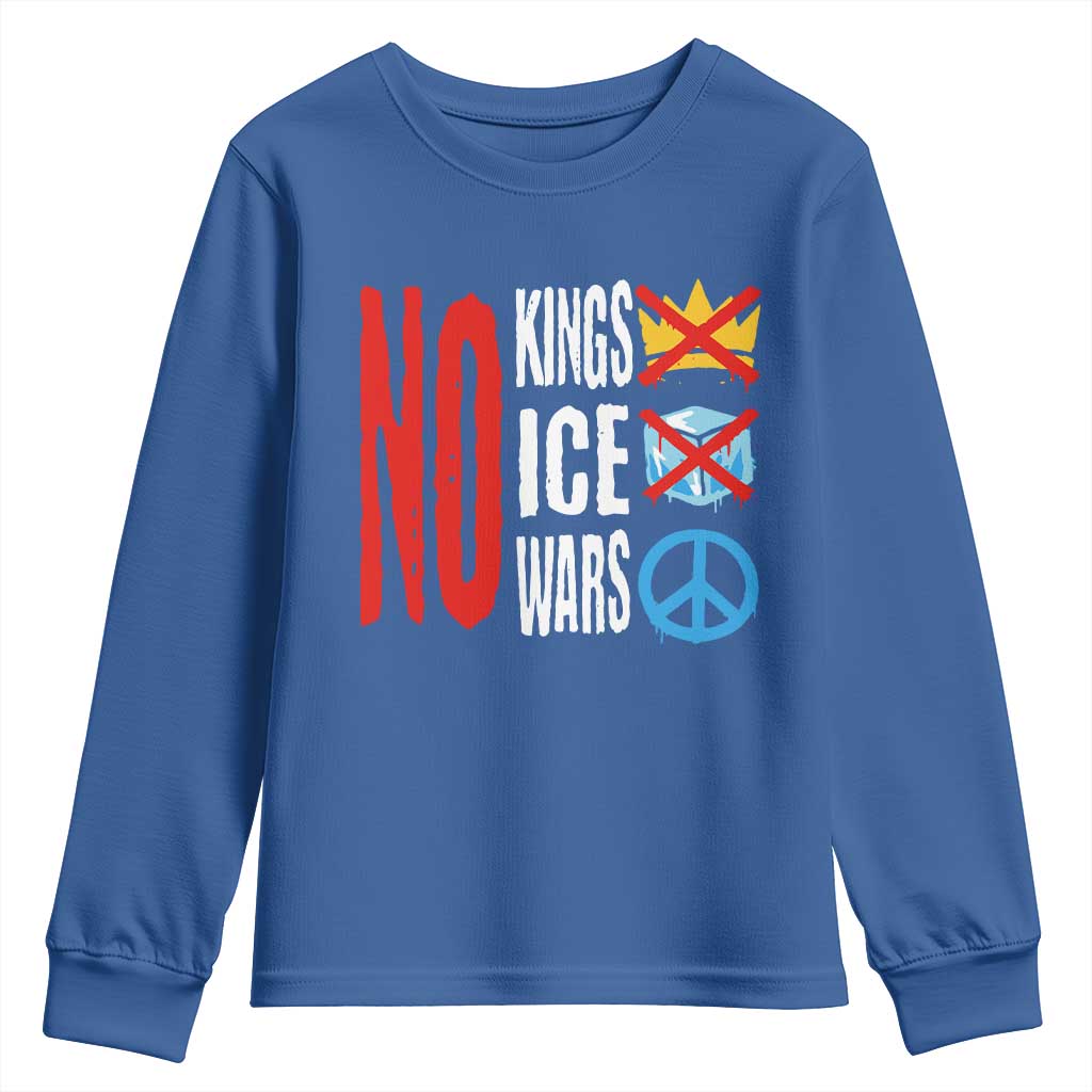 No Kings No Ice No Wars Youth Sweatshirt Political Protest Peace Sign TS11 Royal Blue Print Your Wear