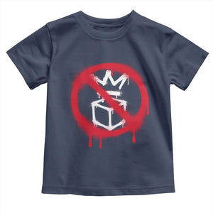 No Kings No Ice Protest Toddler T Shirt Vintage Political Stop Sign Graffiti Graphic TS11 Navy Print Your Wear