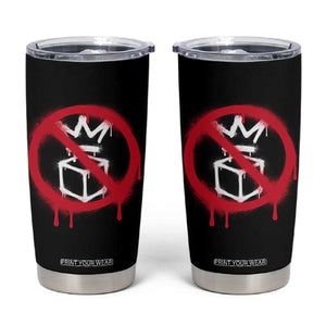 No Kings No Ice Protest Tumbler Cup Vintage Political Stop Sign Graffiti Graphic TS11 Black Print Your Wear