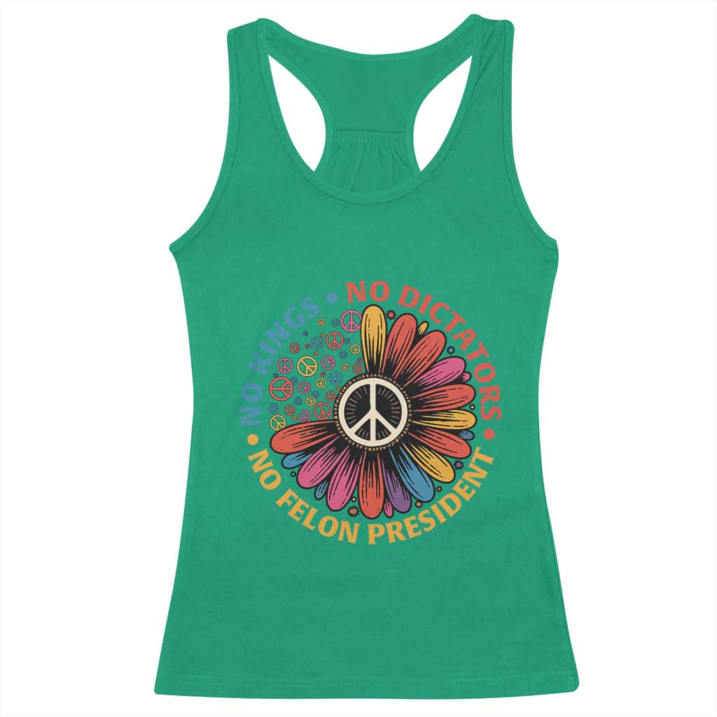 No Kings No Dictators No Felon Presidents Racerback Tank Top Retro Flower Peace Sign TS11 Irish Green Print Your Wear