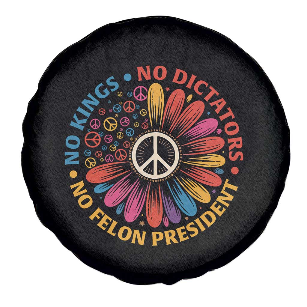 No Kings No Dictators No Felon Presidents Spare Tire Cover Retro Flower Peace Sign TS11 Print Your Wear