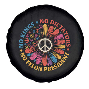 No Kings No Dictators No Felon Presidents Spare Tire Cover Retro Flower Peace Sign TS11 Print Your Wear