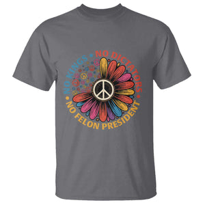 No Kings No Dictators No Felon Presidents T Shirt Retro Flower Peace Sign TS11 Charcoal Print Your Wear
