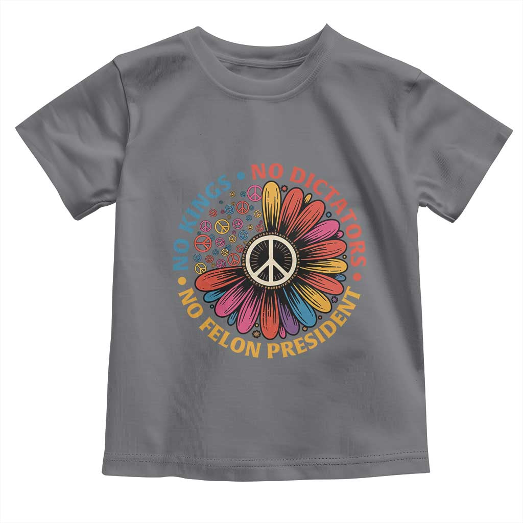 No Kings No Dictators No Felon Presidents Toddler T Shirt Retro Flower Peace Sign TS11 Charcoal Print Your Wear