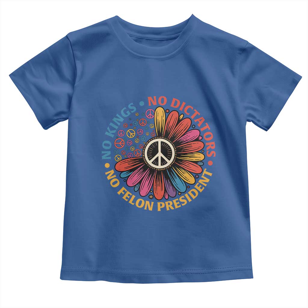 No Kings No Dictators No Felon Presidents Toddler T Shirt Retro Flower Peace Sign TS11 Royal Blue Print Your Wear