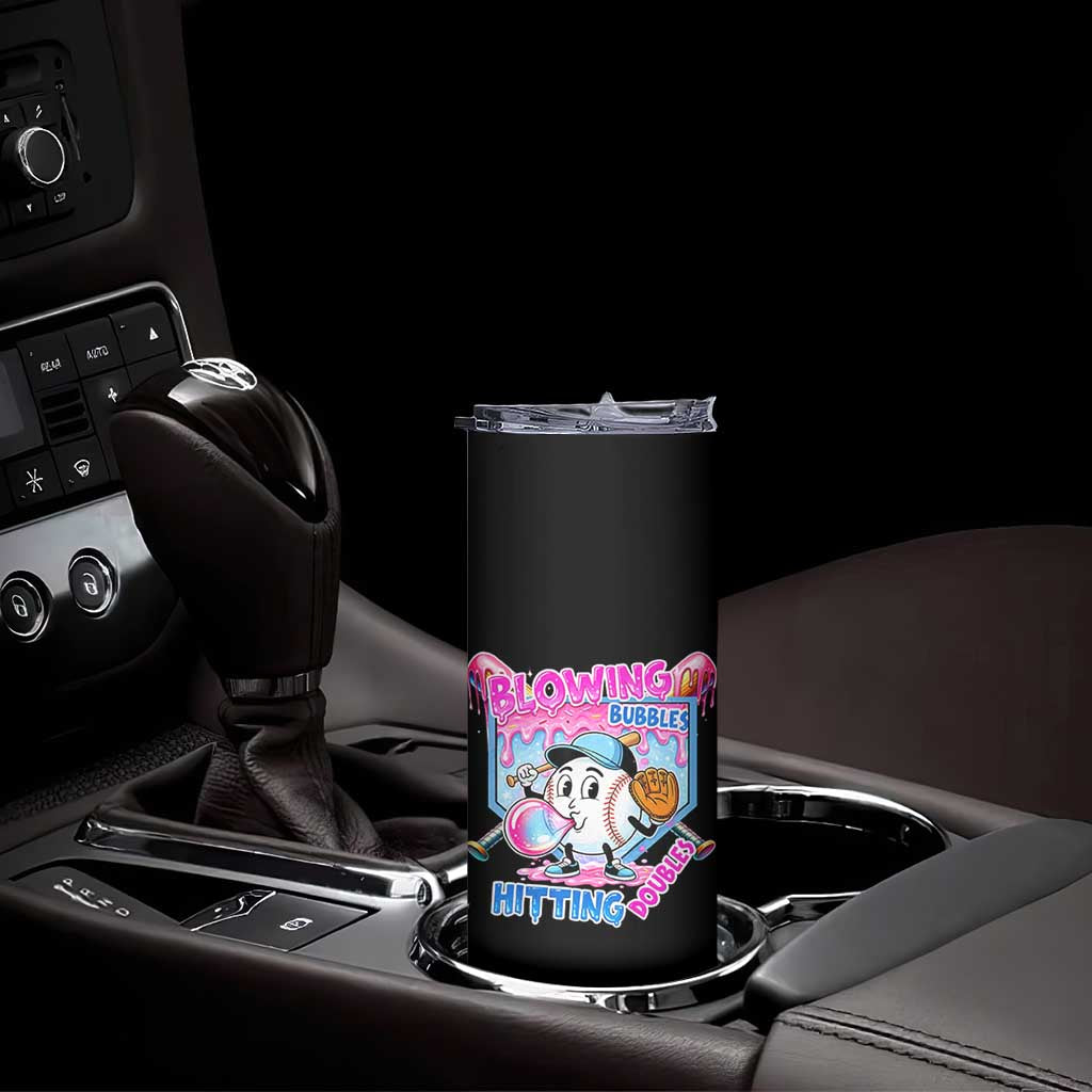 Baseball Blowing Bubbles Hitting Doubles Skinny Tumbler Sports Bubble Gum Lover TS11 Print Your Wear