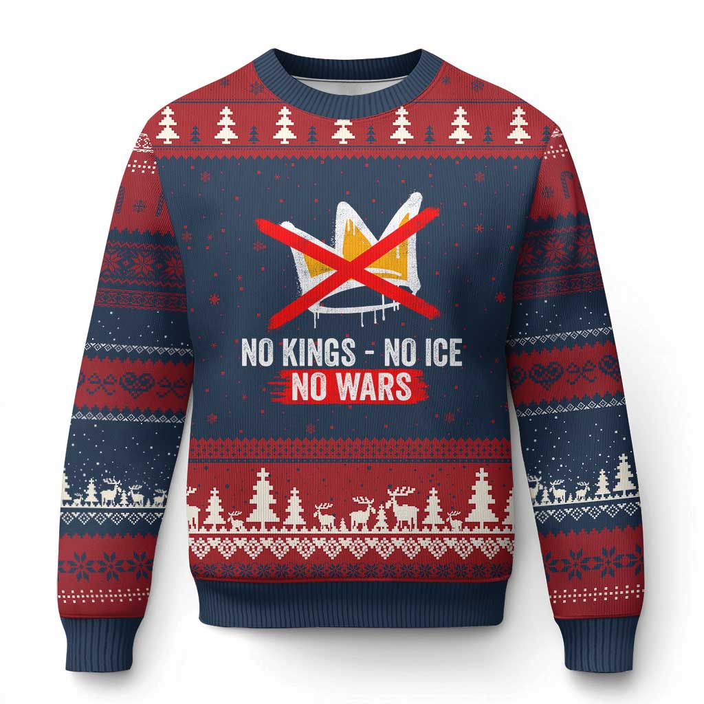 No Kings Protest Ugly Christmas Sweater No Kings No Ice No Wars Anti Monarchy Statement TS11 Navy Red Print Your Wear