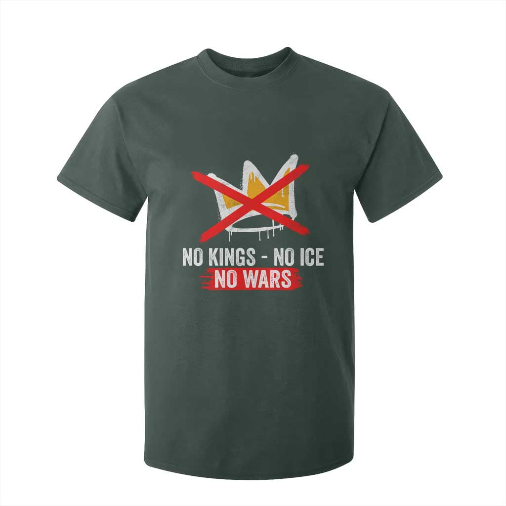 No Kings Protest T Shirt For Kid No Kings No Ice No Wars Anti Monarchy Statement TS11 Dark Forest Green Print Your Wear