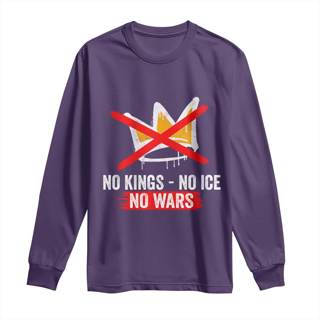 No Kings Protest Long Sleeve Shirt No Kings No Ice No Wars Anti Monarchy Statement TS11 Purple Print Your Wear