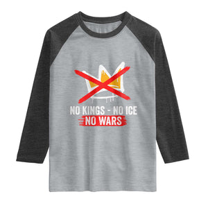 No Kings Protest Raglan Shirt No Kings No Ice No Wars Anti Monarchy Statement TS11 Heather Gray Heather Charcoal Print Your Wear