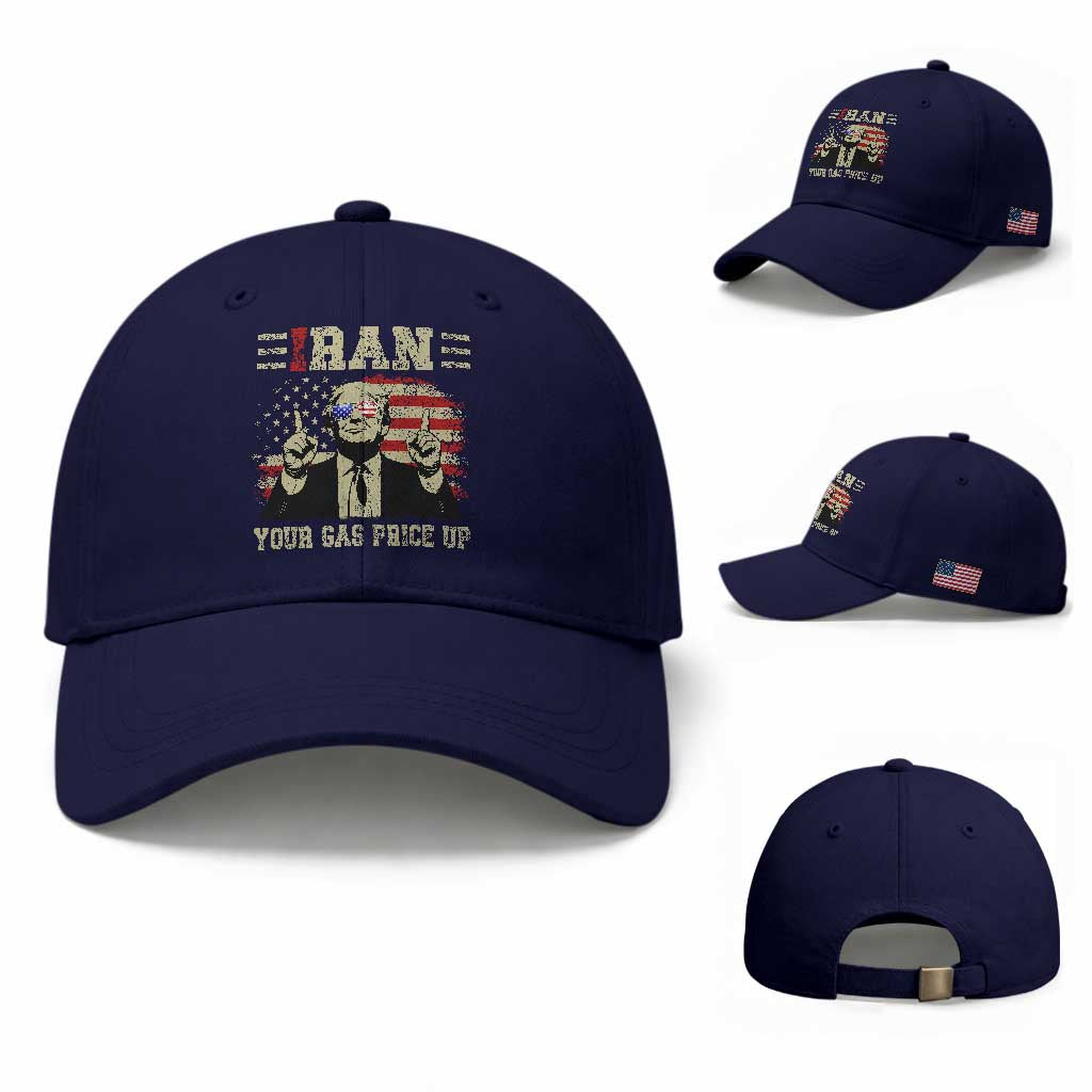 Iran Your Gas Price Up Baseball Cap Funny Political Gas Station TS11 Baseball Cap Universal Fit Dark Blue Print Your Wear