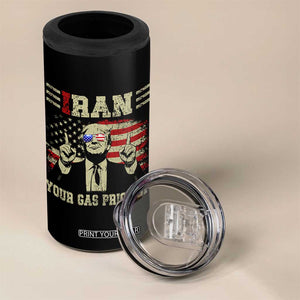 Iran Your Gas Price Up 4 in 1 Can Cooler Tumbler Funny Political Gas Station TS11 Print Your Wear