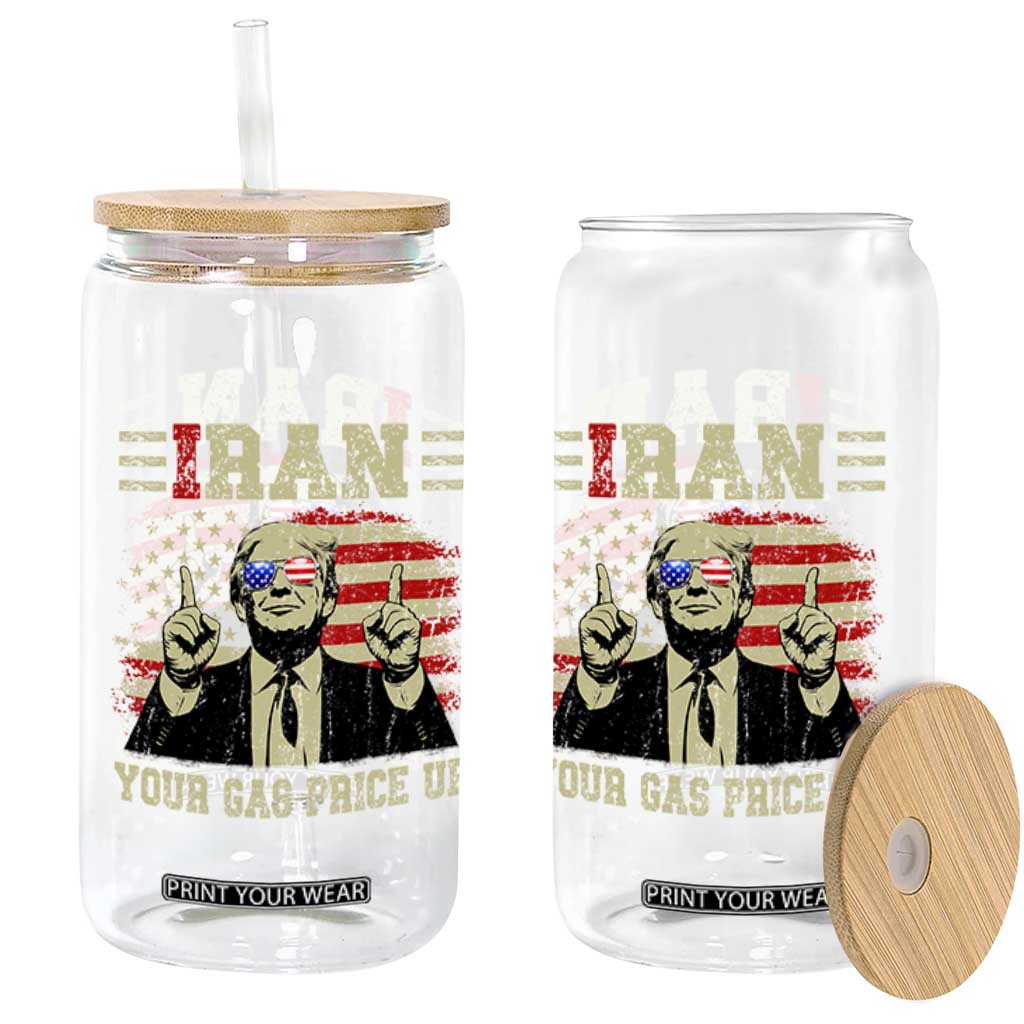 Iran Your Gas Price Up Glass Can Funny Political Gas Station TS11 Print Your Wear