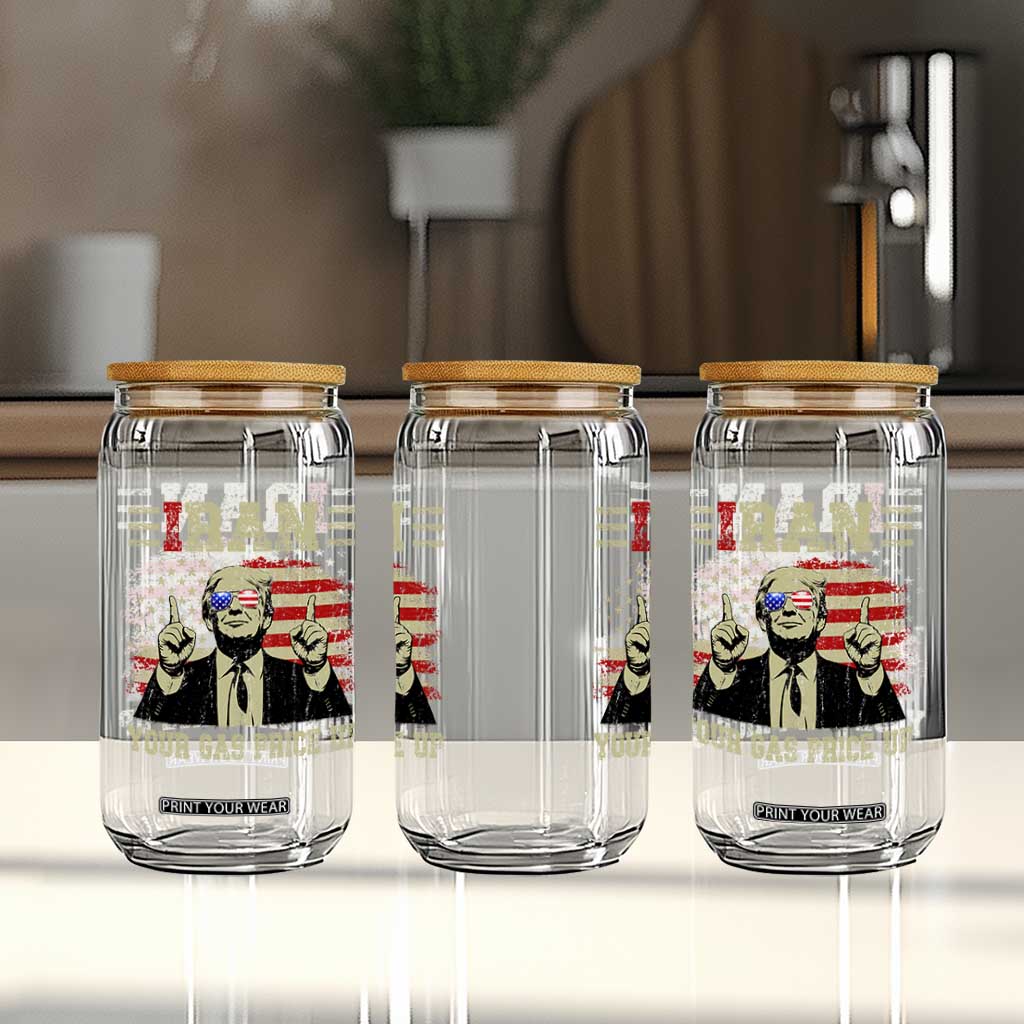 Iran Your Gas Price Up Glass Can Funny Political Gas Station TS11 Print Your Wear