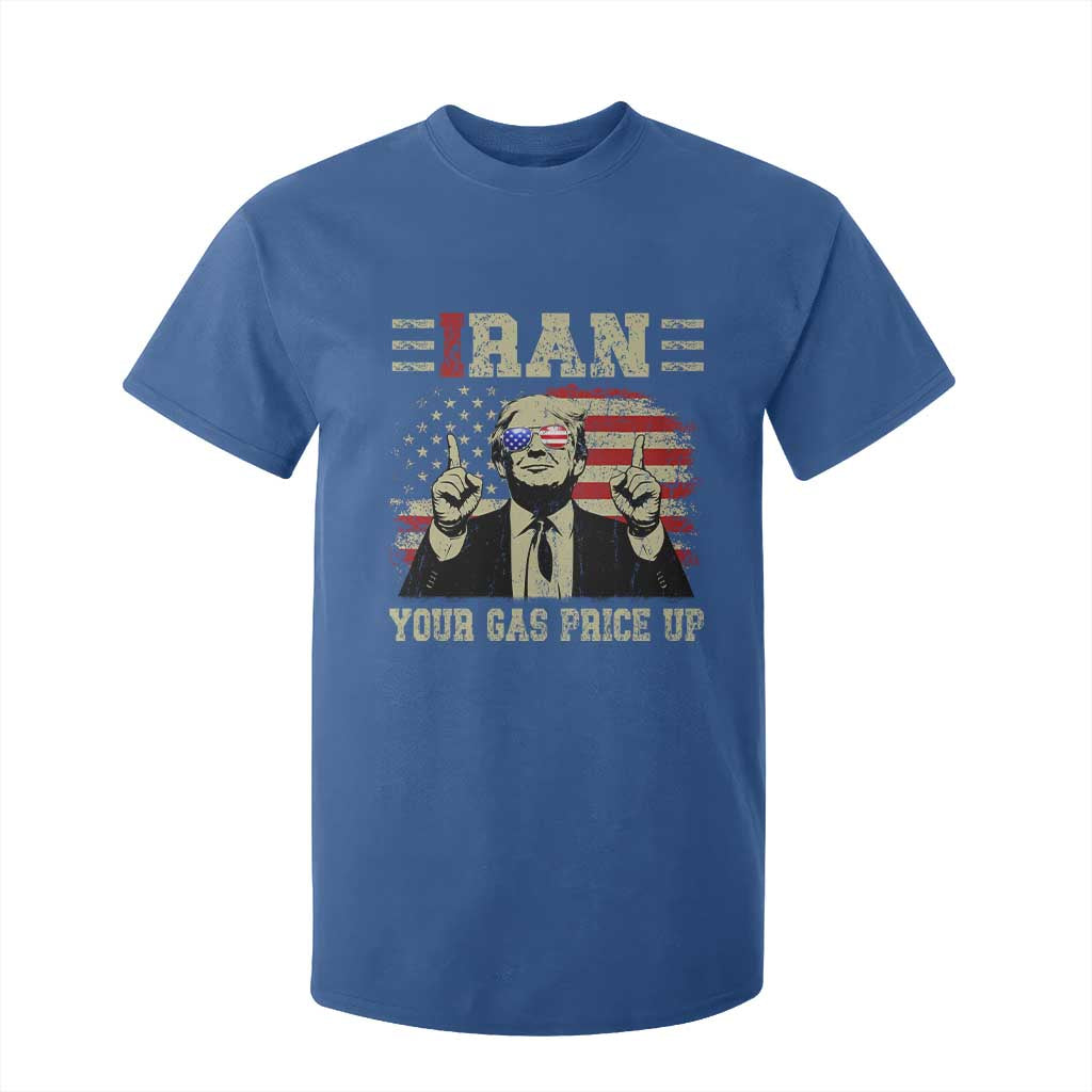 Iran Your Gas Price Up T Shirt For Kid Funny Political Gas Station TS11 Royal Blue Print Your Wear