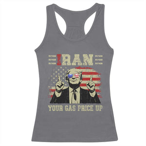 Iran Your Gas Price Up Racerback Tank Top Funny Political Gas Station TS11 Charcoal Print Your Wear