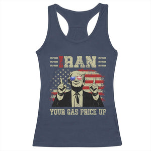 Iran Your Gas Price Up Racerback Tank Top Funny Political Gas Station TS11 Navy Print Your Wear