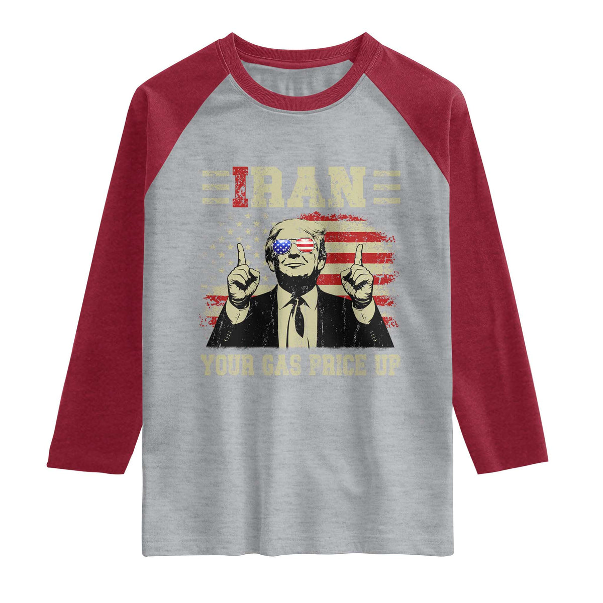 Iran Your Gas Price Up Raglan Shirt Funny Political Gas Station TS11 Heather Gray Heather Red Print Your Wear