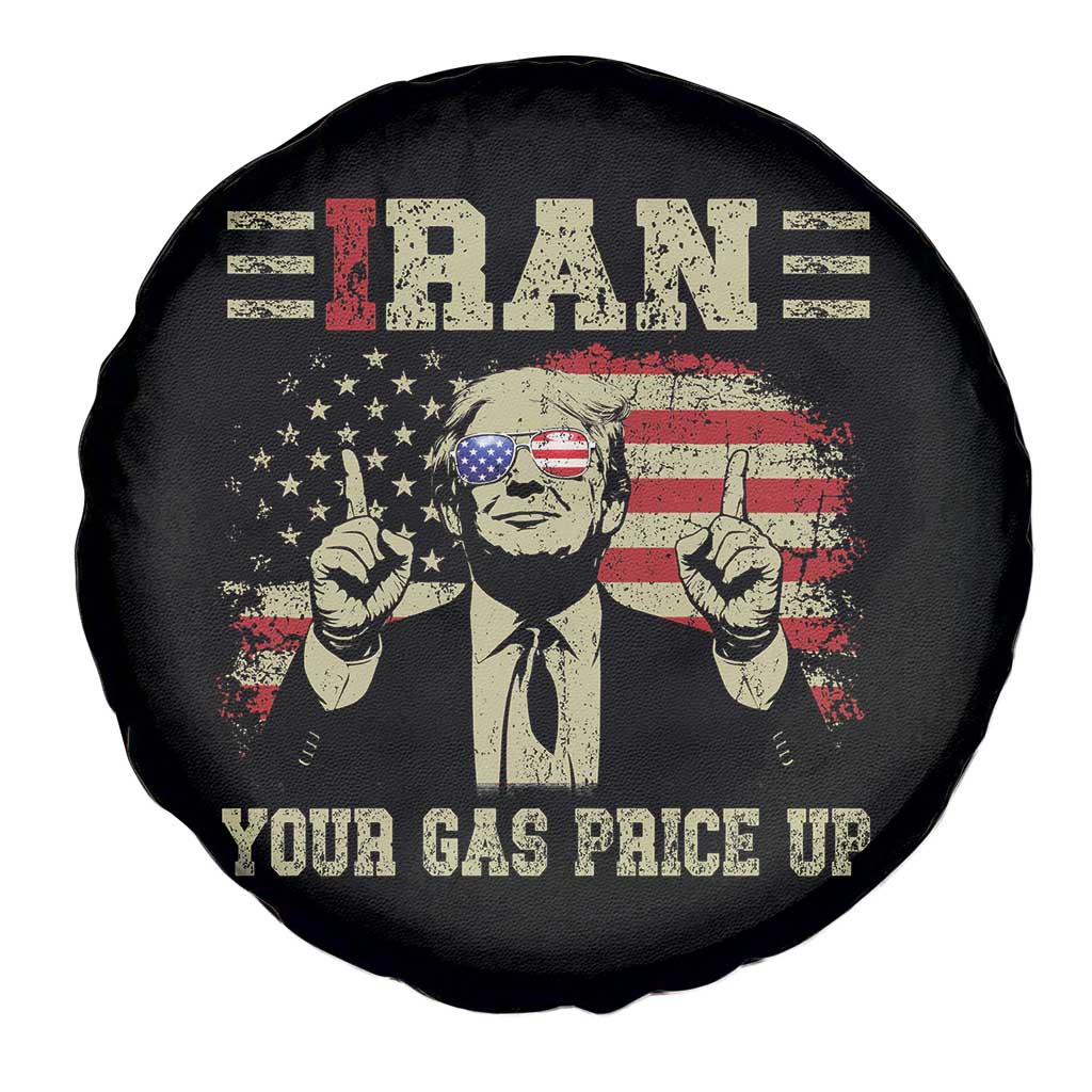 Iran Your Gas Price Up Spare Tire Cover Funny Political Gas Station TS11 Print Your Wear