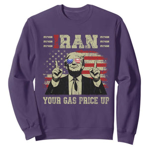 Iran Your Gas Price Up Sweatshirt Funny Political Gas Station TS11 Purple Print Your Wear