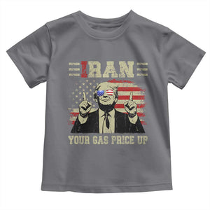 Iran Your Gas Price Up Toddler T Shirt Funny Political Gas Station TS11 Charcoal Print Your Wear