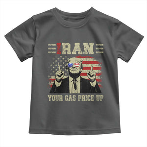 Iran Your Gas Price Up Toddler T Shirt Funny Political Gas Station TS11 Dark Heather Print Your Wear