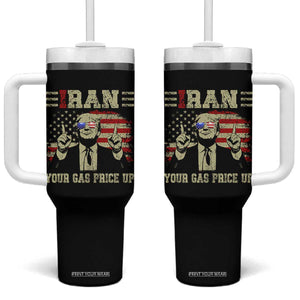 Iran Your Gas Price Up Tumbler With Handle Funny Political Gas Station TS11 One Size: 40 oz Black Print Your Wear