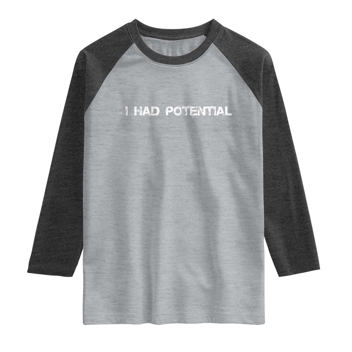 I Had Potential Raglan Shirt Physics Sci Fi Joke TS11 Heather Gray Heather Charcoal Print Your Wear