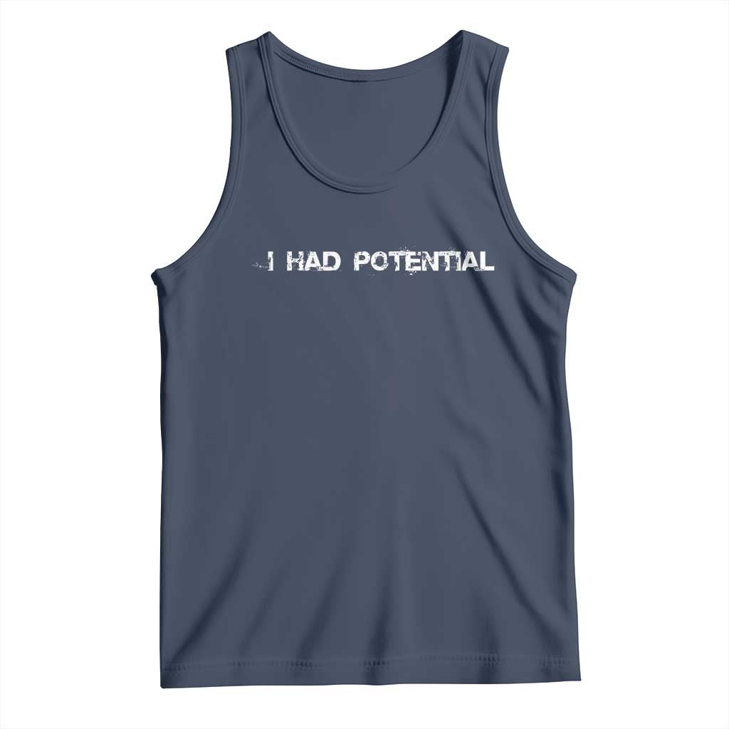 I Had Potential Tank Top Physics Sci Fi Joke TS11 Navy Print Your Wear