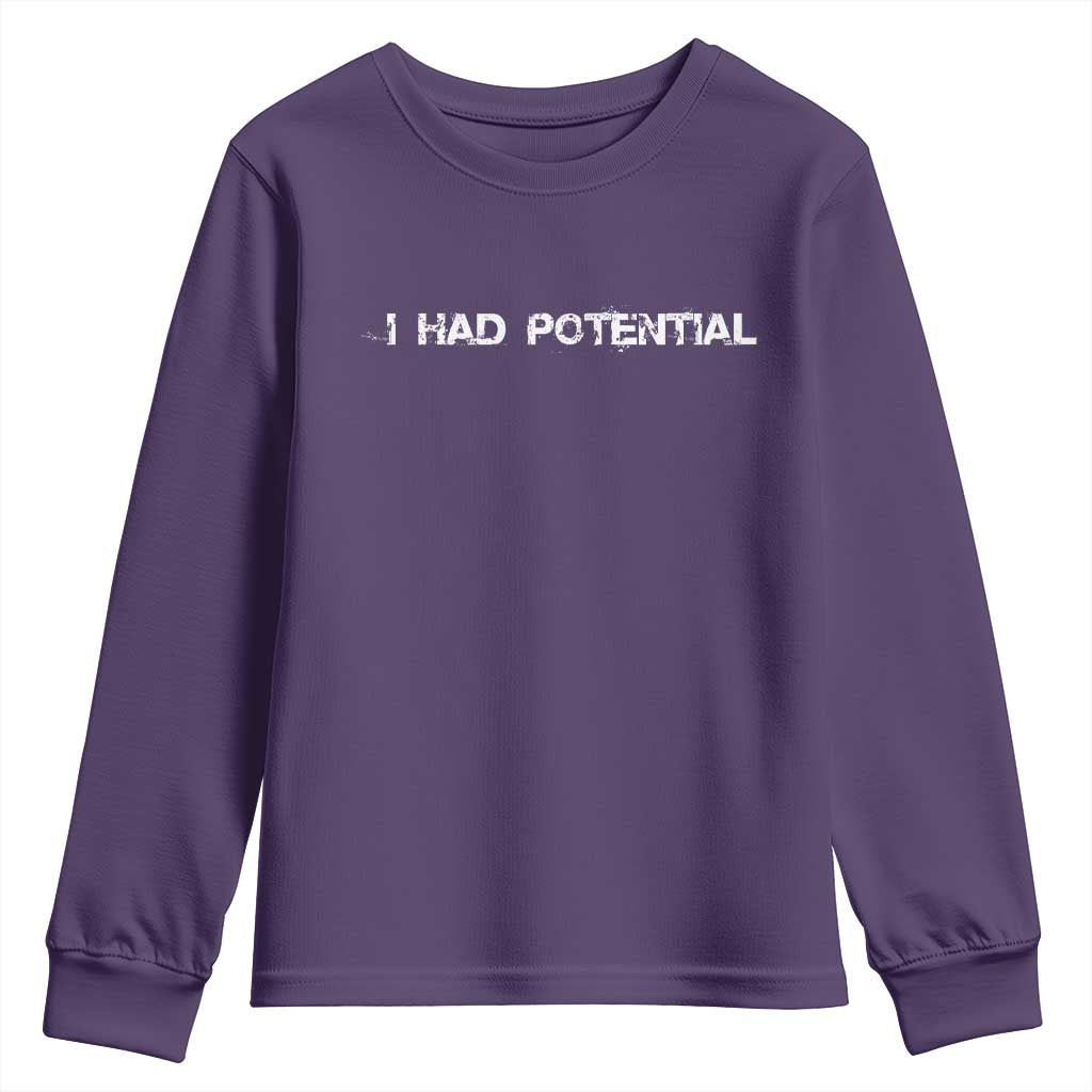 I Had Potential Youth Sweatshirt Physics Sci Fi Joke TS11 Purple Print Your Wear