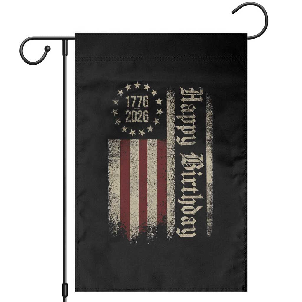250th Birthday US July 4th 1776 2026 American Flag Garden Flag TS11 Black Print Your Wear