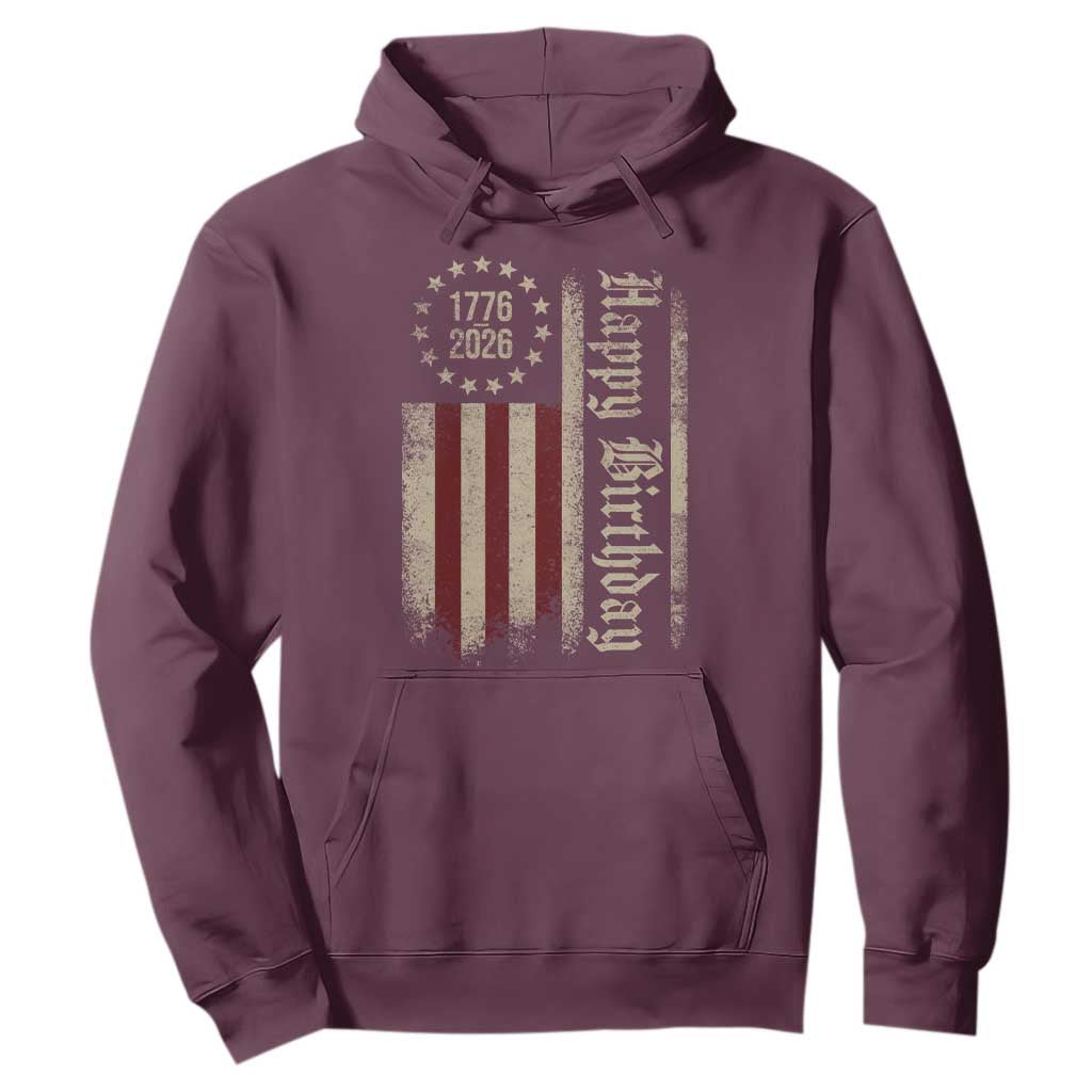 250th Birthday US July 4th 1776 2026 American Flag Hoodie TS11 Maroon Print Your Wear