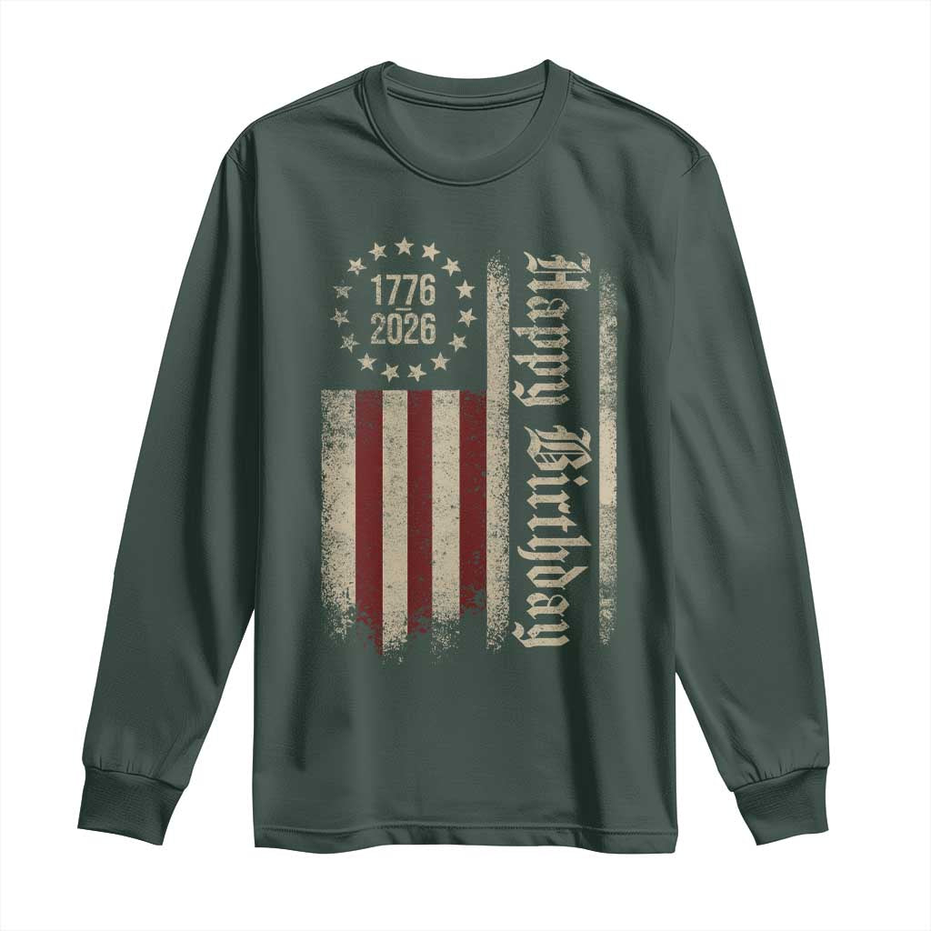 250th Birthday US July 4th 1776 2026 American Flag Long Sleeve Shirt TS11 Dark Forest Green Print Your Wear