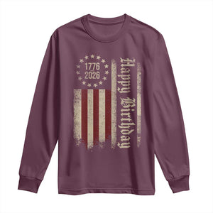 250th Birthday US July 4th 1776 2026 American Flag Long Sleeve Shirt TS11 Maroon Print Your Wear