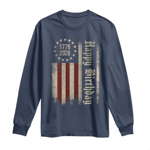250th Birthday US July 4th 1776 2026 American Flag Long Sleeve Shirt TS11 Navy Print Your Wear