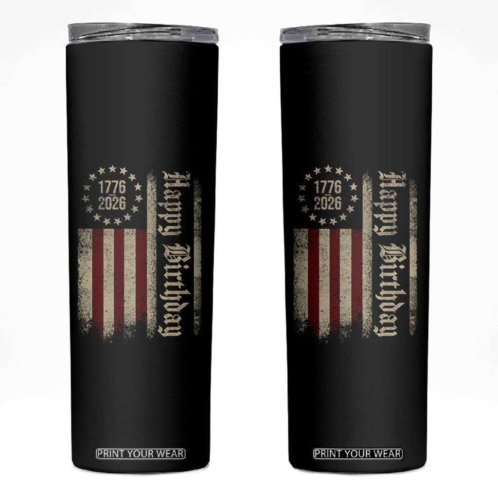 250th Birthday US July 4th 1776 2026 American Flag Skinny Tumbler TS11 Black Print Your Wear