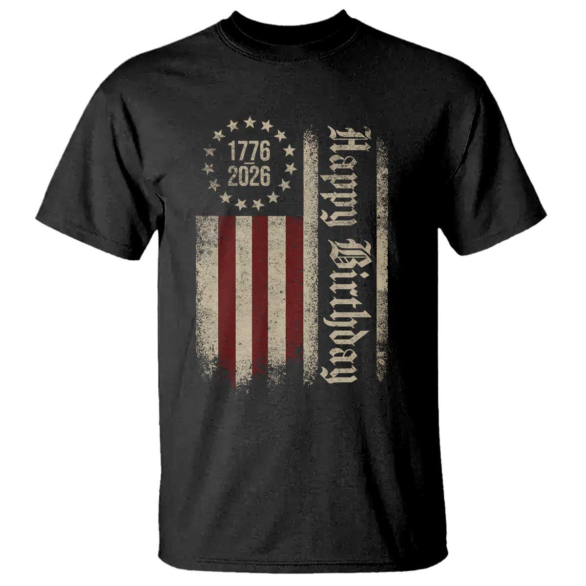 250th Birthday US July 4th 1776 2026 American Flag T Shirt TS11 Black Print Your Wear
