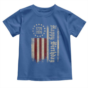250th Birthday US July 4th 1776 2026 American Flag Toddler T Shirt TS11 Royal Blue Print Your Wear