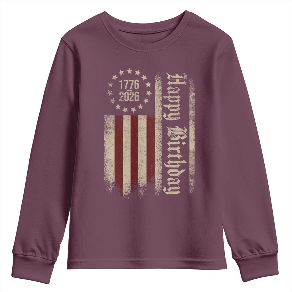250th Birthday US July 4th 1776 2026 American Flag Youth Sweatshirt TS11 Maroon Print Your Wear