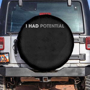 I Had Potential Spare Tire Cover Physics Science Teacher Humor TS11 No hole Black Print Your Wear