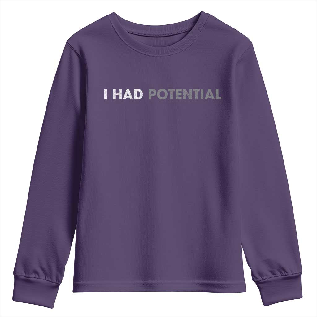 I Had Potential Youth Sweatshirt Physics Science Teacher Humor TS11 Purple Print Your Wear