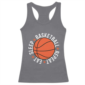 Basketball Lover Racerback Tank Top Eat Sleep Basketball Repeat TS11 Charcoal Print Your Wear