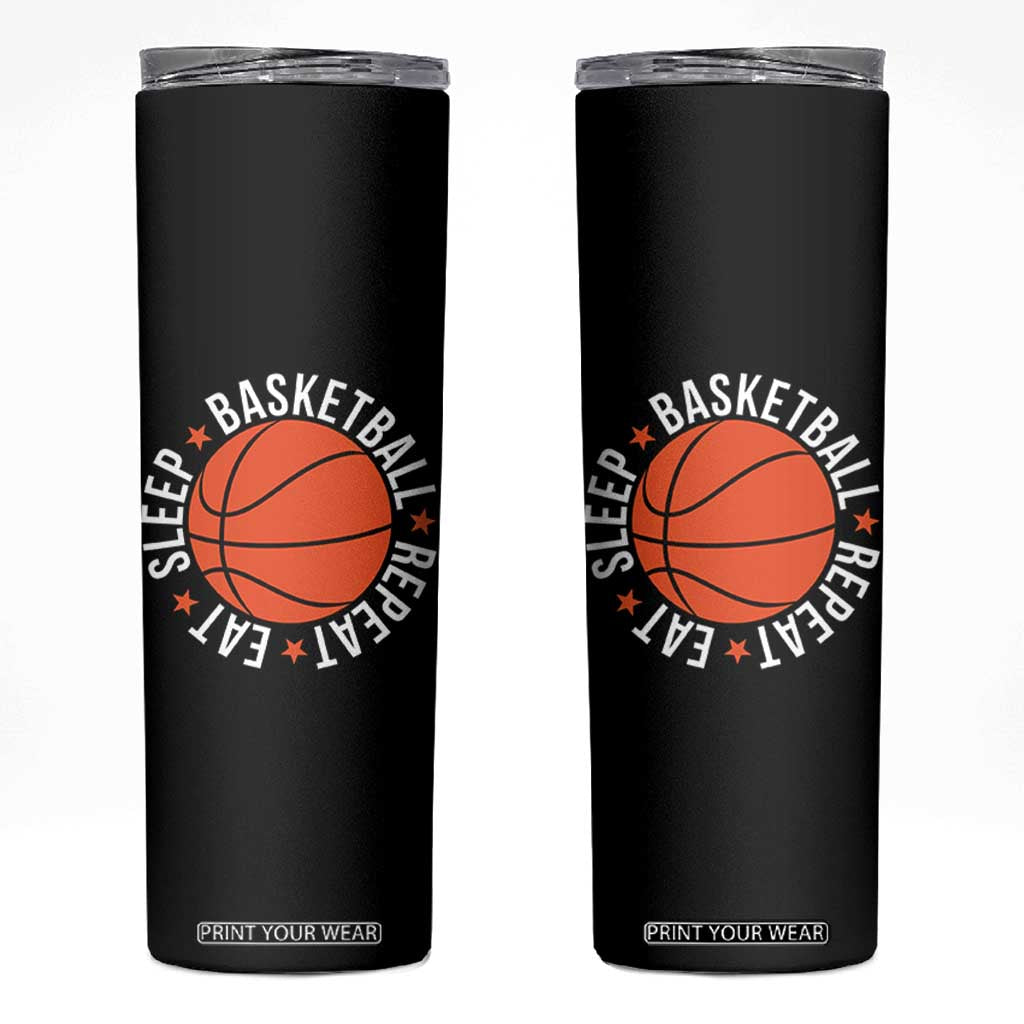 Basketball Lover Skinny Tumbler Eat Sleep Basketball Repeat TS11 Black Print Your Wear