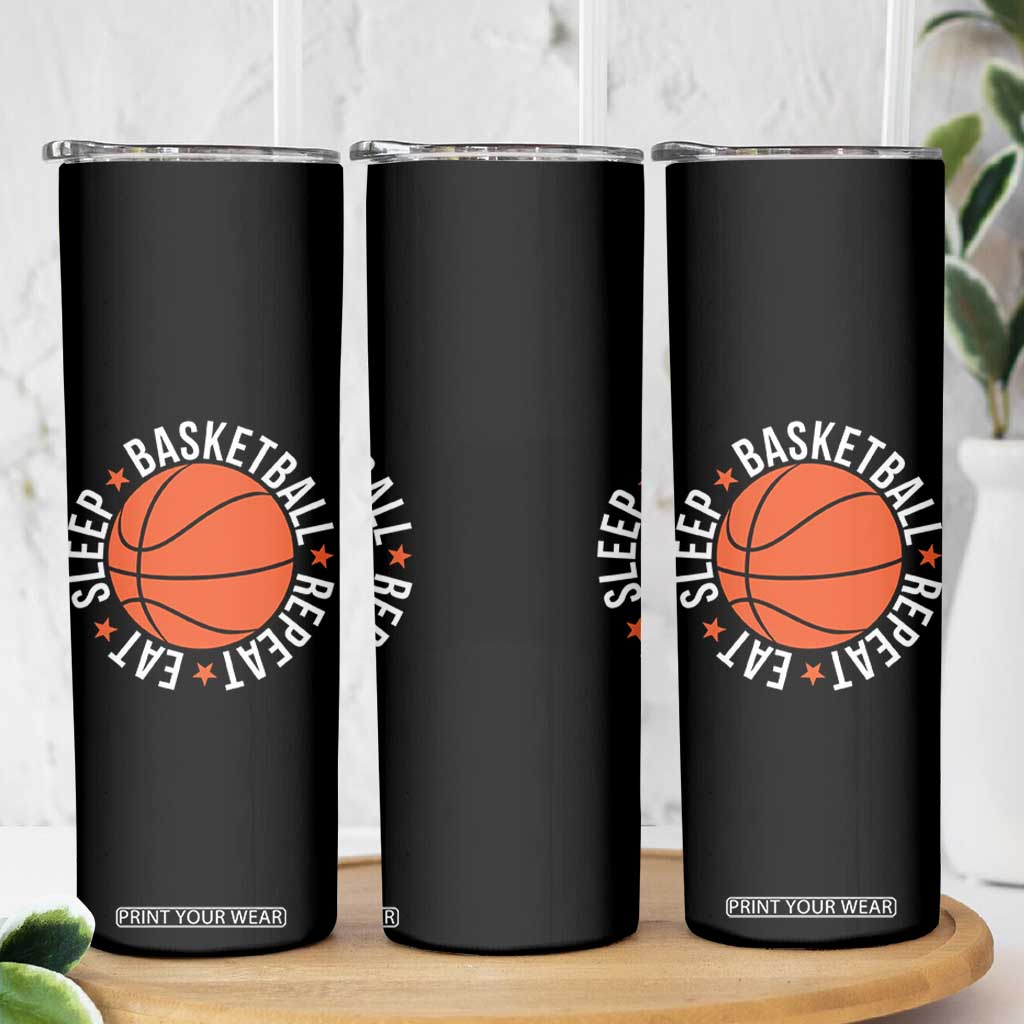 Basketball Lover Skinny Tumbler Eat Sleep Basketball Repeat TS11 Print Your Wear