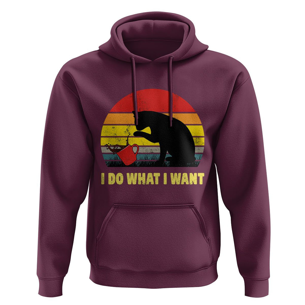 Funny Black Cat Hoodie I Do What I Want Vintage Coffe Cup TS11 Maroon Print Your Wear