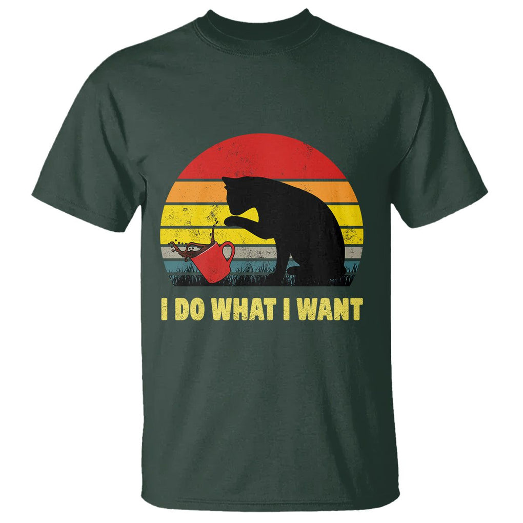 Funny Black Cat T Shirt I Do What I Want Vintage Coffe Cup TS11 Dark Forest Green Print Your Wear